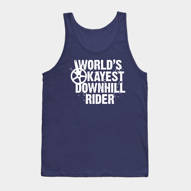 World's Okayest Downhill Rider Tank Top by andantino